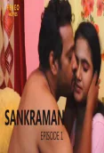 Sankraman (E02) Feneo Hot Web Series