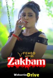Zakham Season 2 (E01) FeneoMovies Hot Web Series (2025)