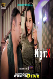Night X (E01) Feneo Hot Web Series (2025)