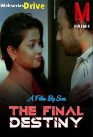 The Final Destiny MPrime Uncut Short Film (2025)