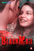 Blackmail (E04) GupChup Hot Web Series
