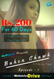 Bahen Chawk (E01) GupChup Hot Web Series (2025)