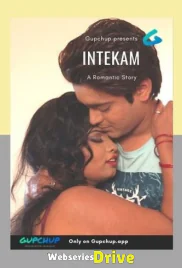 Intekam (E02) GupChup Hot Web Series (2025)