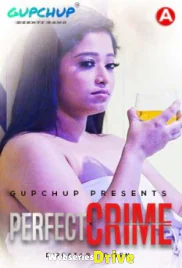 Perfect Crime (E03) GupChup Hot Web Series (2025)