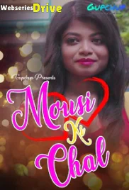 Mousi Ki Chal (E01) GupChup Hot Web Series (2025)