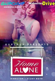 Home Alone (E02) GupChup Hot Web Series (2025)