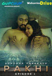 Pakhi (E01) GupChup Hot Web Series (2025)