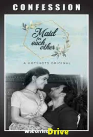 Maid For Each Other HotShots Hot Short Film (2025)