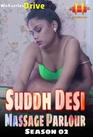 Suddh Desi Massage Parlour Season 2 (E02) 11UpMovies Uncut Web Series (2025)
