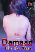 Damaad Ho To Aisa (E03) FlizMovies Hot Web Series