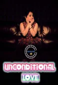 Unconditional Love Nuefliks Hot Short Film
