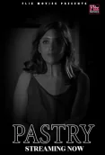 Pastry (E02) FlizMovies Hot Web Series