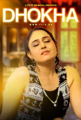 Dhokha (E02) FlizMovies Hot Web Series