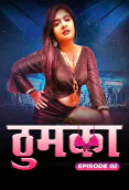 Thumka (E02) MoodX Hot Web Series