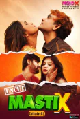Masti X (E03) MoodX Uncut Web Series