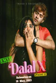 Dalal X (E02) MoodX Uncut Web Series
