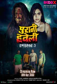 Purani Haveli (E03) MoodX Uncut Web Series