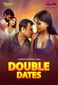 Double Date (E01) MoodX Hot Web Series
