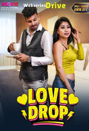 Love Drop MoodX Uncut Short Film (2025)