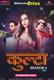 Kulta Season 4 (E02) MoodX Hot Web Series (2025)
