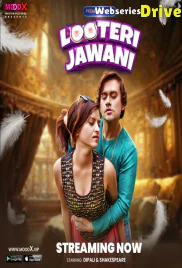 Looteri Jawani MoodX Uncut Short Film (2025)