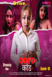 Ooyo Kand (E02) MoodX Uncut Web Series (2025)