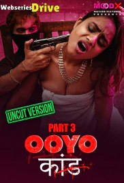 Ooyo Kand (E03) MoodX Uncut Web Series (2025)