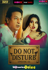 Do Not Disturb BTS (E03) MoodX Hot Web Series (2025) Do Not Disturb BTS (E03) MoodX Hot Web Series (2025)