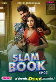 Slam Book (E03) MoodX Hot Web Series (2025)