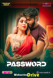 Password (E01) MoodX Hot Web Series (2025) Password (E01) MoodX Hot Web Series (2025)