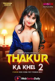 Thakur Ka Khel (E02) MoodX Hot Web Series (2026)