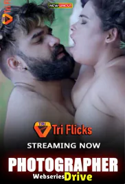Photographer (E03) Triflicks Hot Web Series (2025)