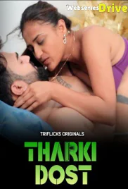 Tharki Dost (E02) Triflicks Hot Web Series (2025)