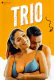 Trio Triflicks Uncut Short Film