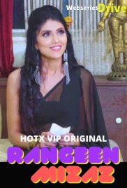 Rangeen Mizaz (E02) Hotx Hot Web Series (2025)