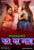 Raat Ka Nasha MeetX Uncut Short Film