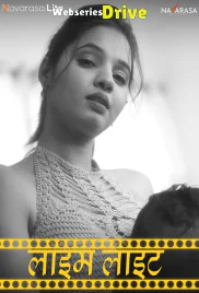 Lime Light (E01) Navarasa Hot Web Series (2025)