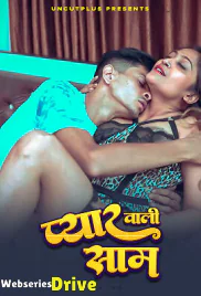Pyar Wali Sham Uncutplus Uncut Short Film (2025)