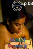 Aurat Season 2 (E03) Nuefliks Hot Web Series