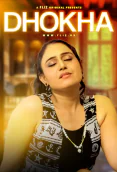 Dhokha (E02) FlizMovies Hot Web Series
