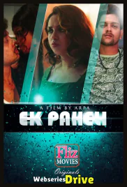 Ek Paheli (E01) FlizMovies Uncut Web Series (2026)