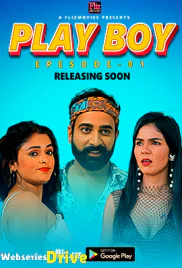 Play Boy (E01) FlizMovies Hot Web Series (2026)