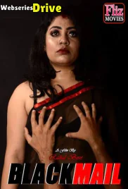 Blackmail (E02) FlizMovies Hot Web Series (2026)