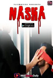 Nasha (E02) FlizMovies Hot Web Series (2026)