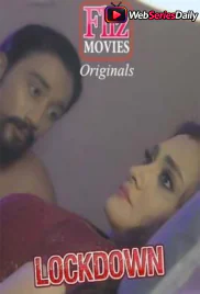 Lockdown (E02) FlizMovies Hot Web Series (2026)