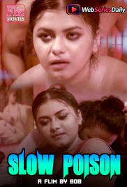 Slow Poison FlizMovies Hot Short Film (2026)