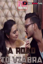 A Road To Viabra (E02) FlizMovies Hot Web Series (2026)
