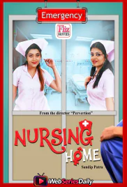 Nursing Home (E04) FlizMovies Hot Web Series (2026)
