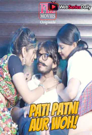 Pati Patni Aur Woh (E04) FlizMovies Hot Web Series (2026)