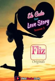 Ek Cute See Love Story Season 2 (E02) FlizMovies Hot Web Series (2026)